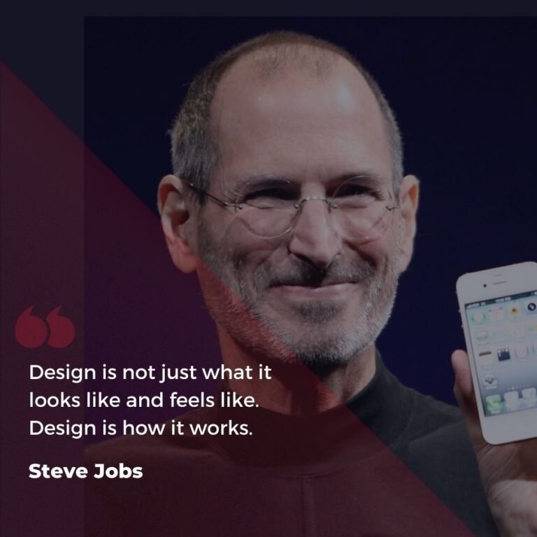 Quotation of industry leader about Steve Jobs about design and its importance