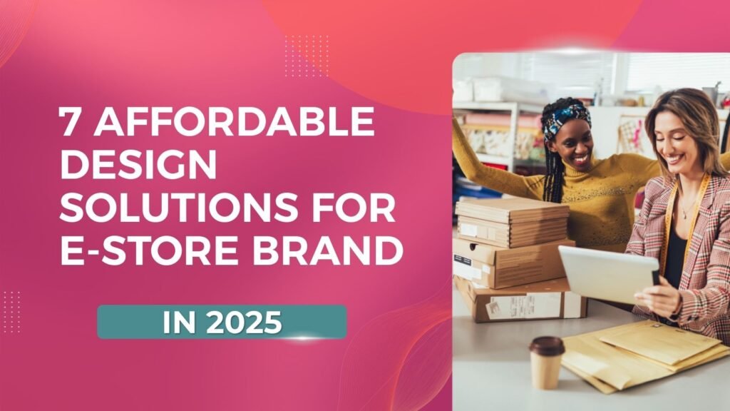 title cover for blog affordable design solutions for e-store brand 2025